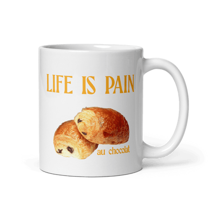 Life is Pain (au chocolat) Mug - Polychrome Goods 🍊