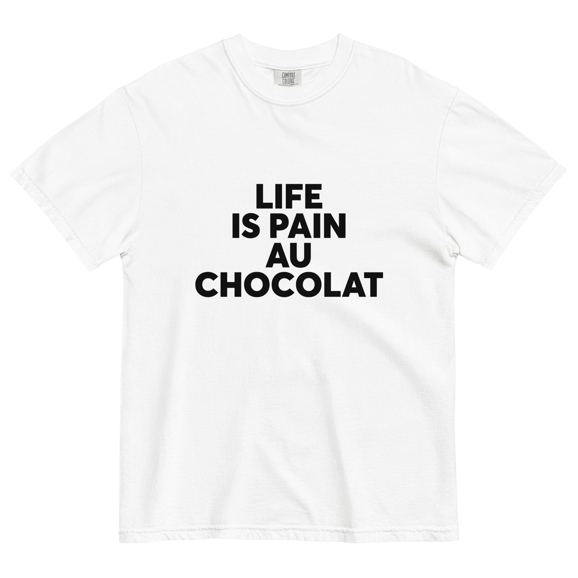 LIFE IS PAIN AU CHOCOLAT Printed Tee - Polychrome Goods 🍊