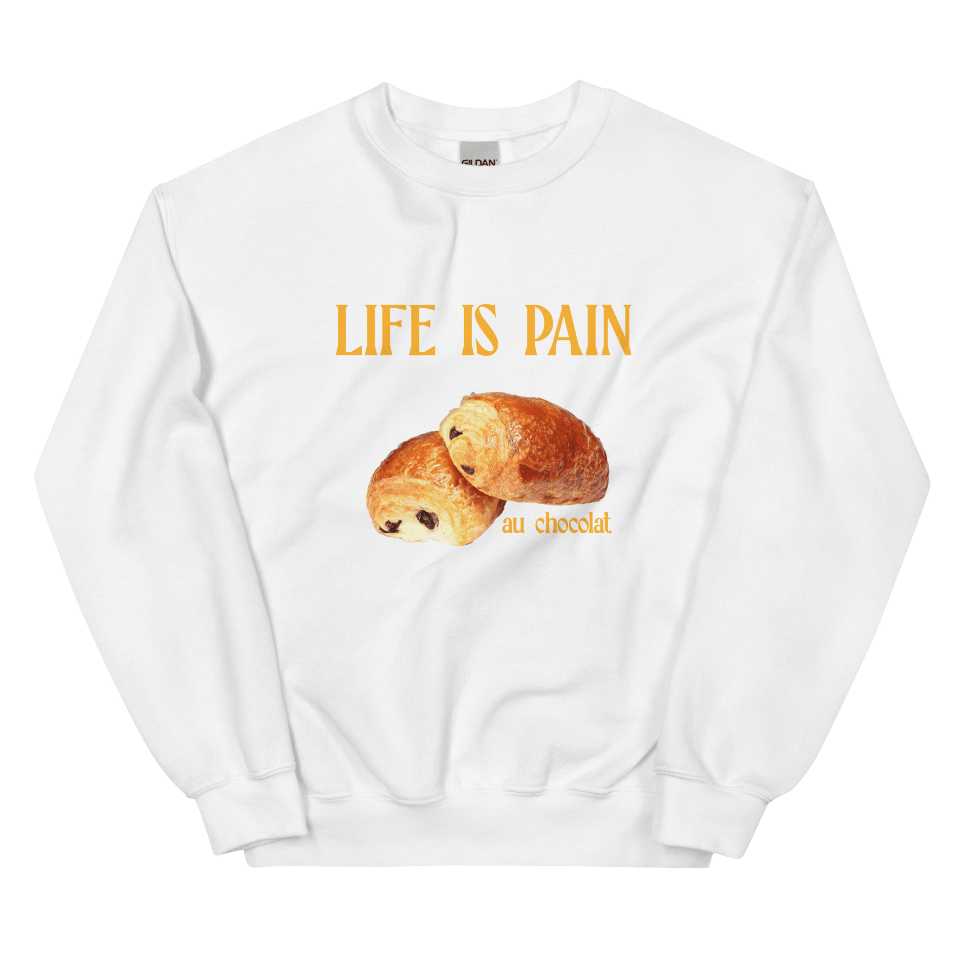 Life is Pain (au chocolat) Sweatshirt - Polychrome Goods 🍊