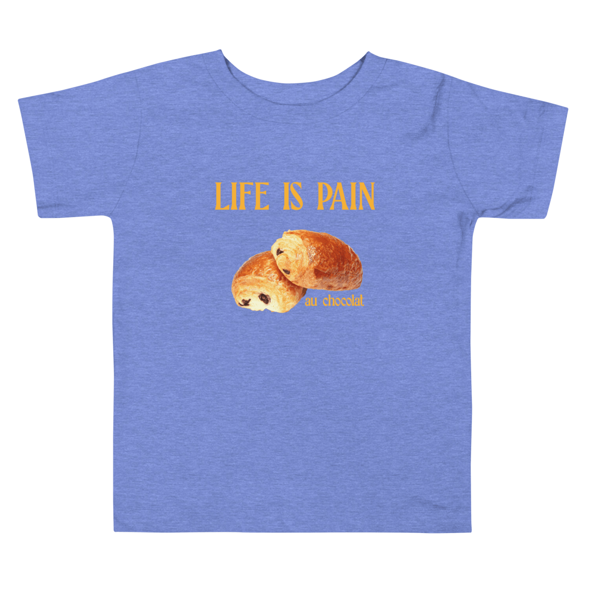 Life Is Pain (au Chocolat)Toddler Short Sleeve Tee - Polychrome Goods 🍊