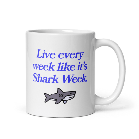 Live every week like it's Shark Week Mug - Polychrome Goods 🍊