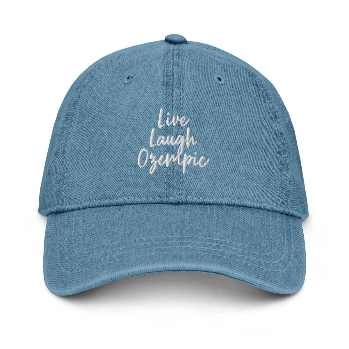 Live, Laugh, Ozempic Embroidered Hat - Polychrome Goods 🍊