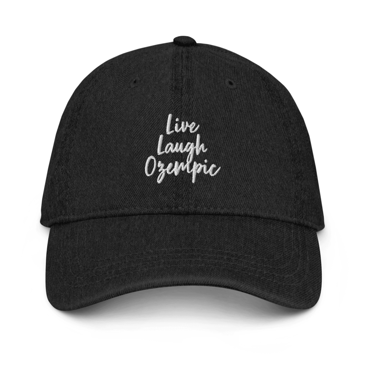 Live, Laugh, Ozempic Embroidered Hat - Polychrome Goods 🍊