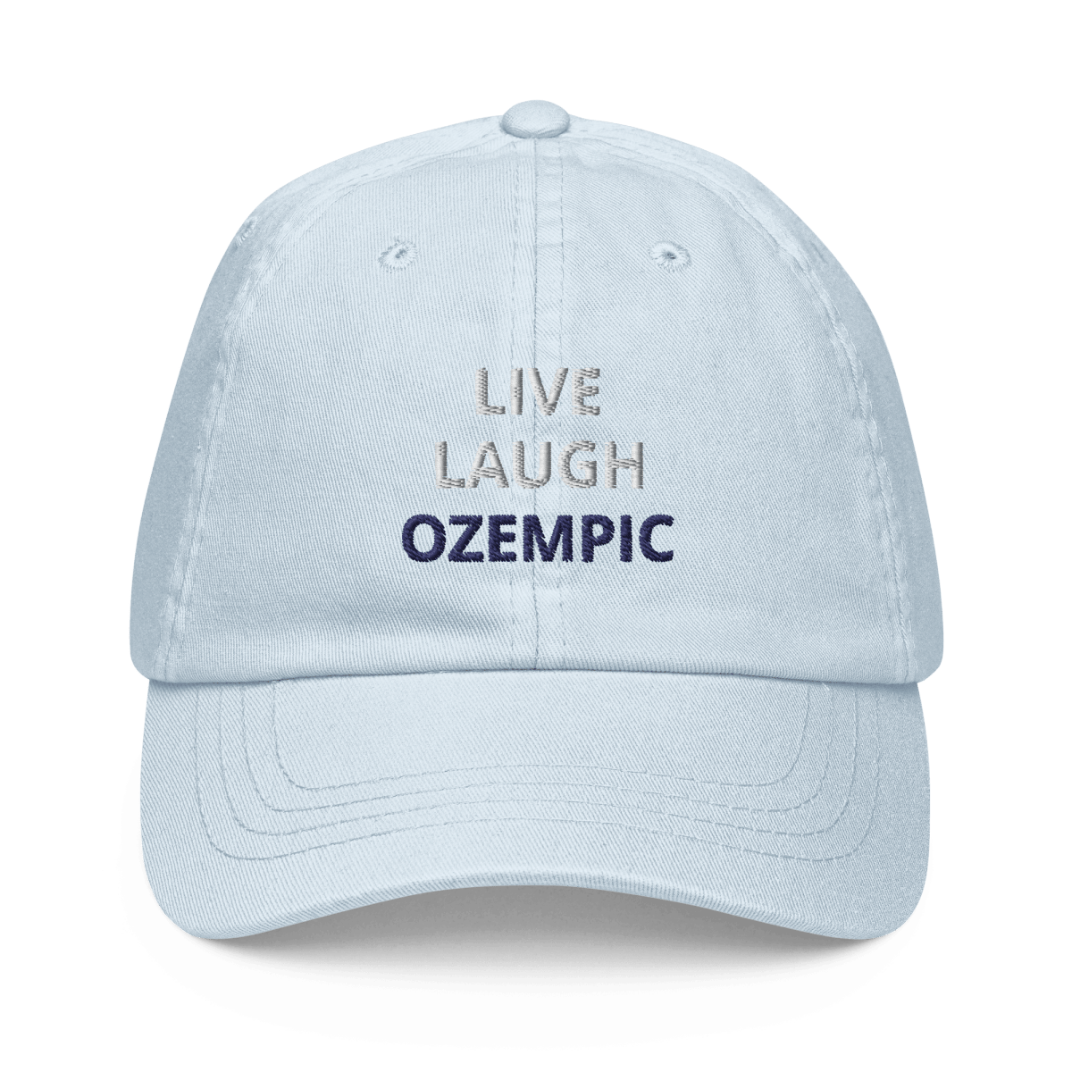 Live, Laugh, Ozempic Pastel Embroidered Dad Hat - Polychrome Goods 🍊