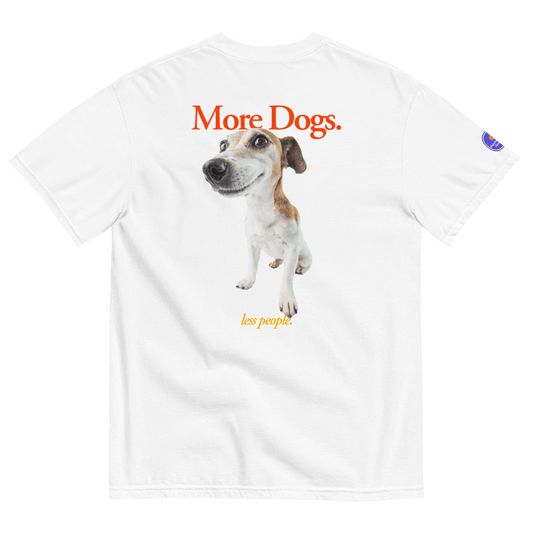 More Dogs, Less People T-Shirt - Polychrome Goods 🍊