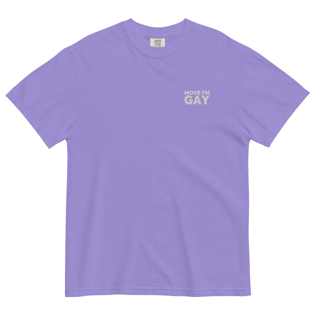 Move I'm GAY Embroidered Shirt for Pride - Polychrome Goods 🍊