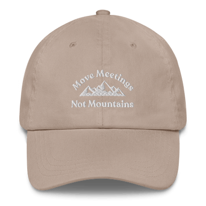 Move Meetings, Not Mountains Embroidered Dad Hat - Polychrome Goods 🍊