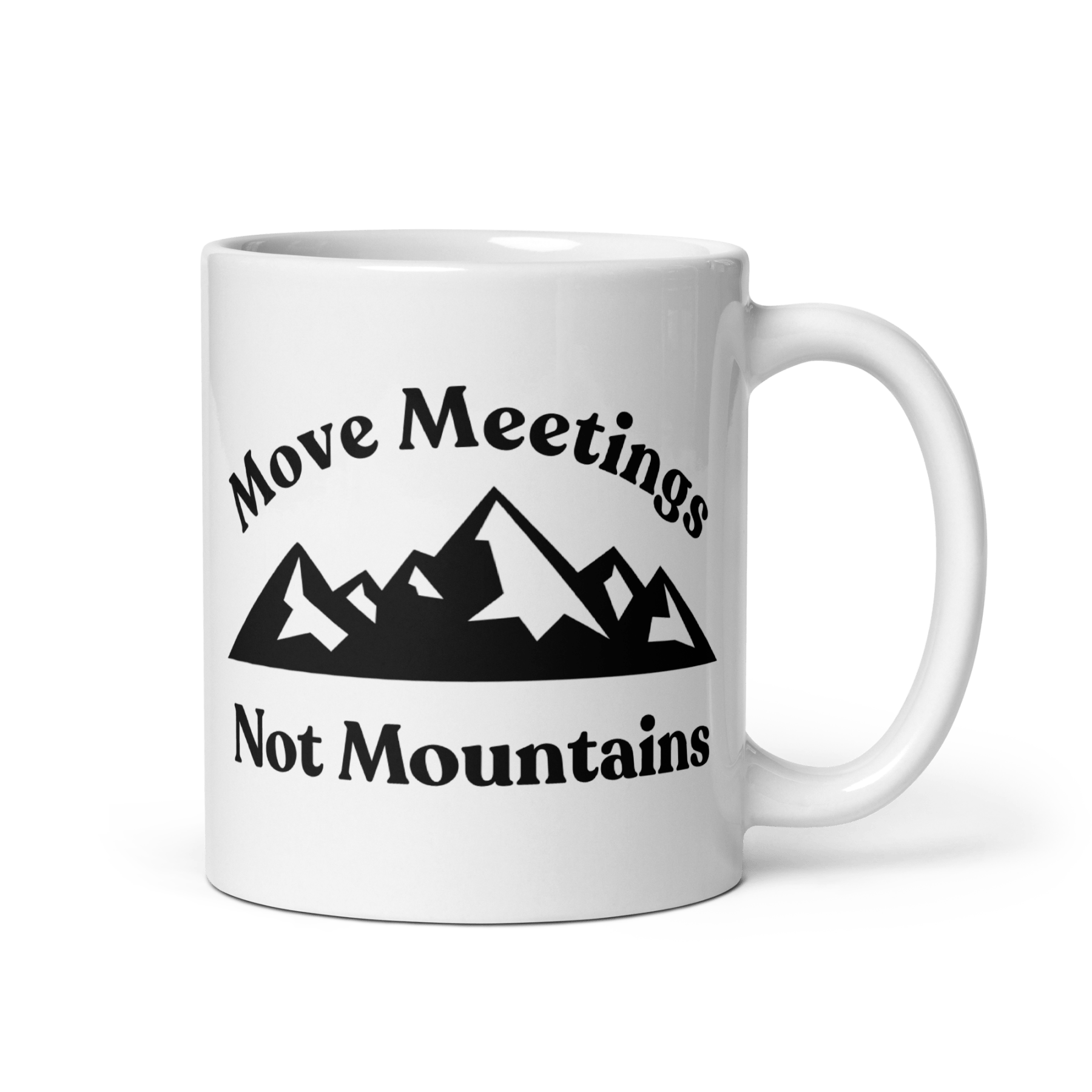 Move Meetings, Not Mountains Mug - Polychrome Goods