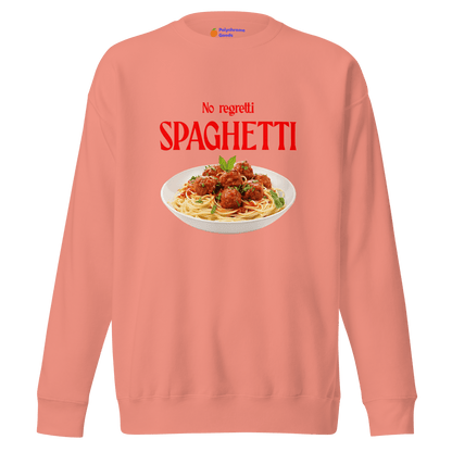 No Regretti Spaghetti 🍝 Sweatshirt - Polychrome Goods 🍊