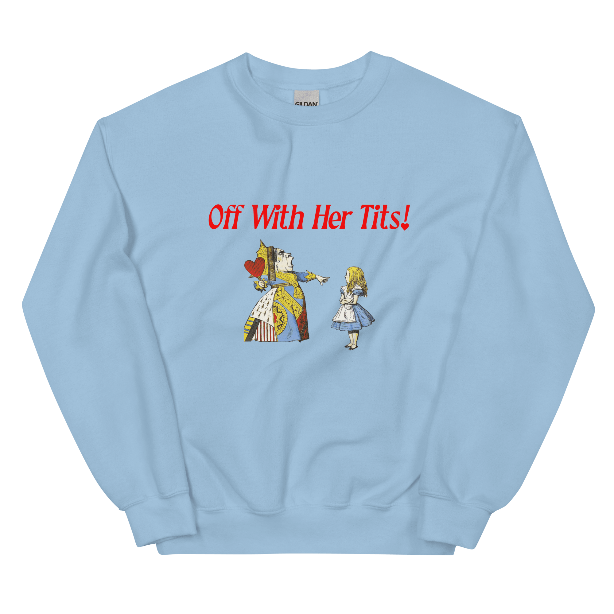 Off with her tits! Sweatshirt - Polychrome Goods 🍊