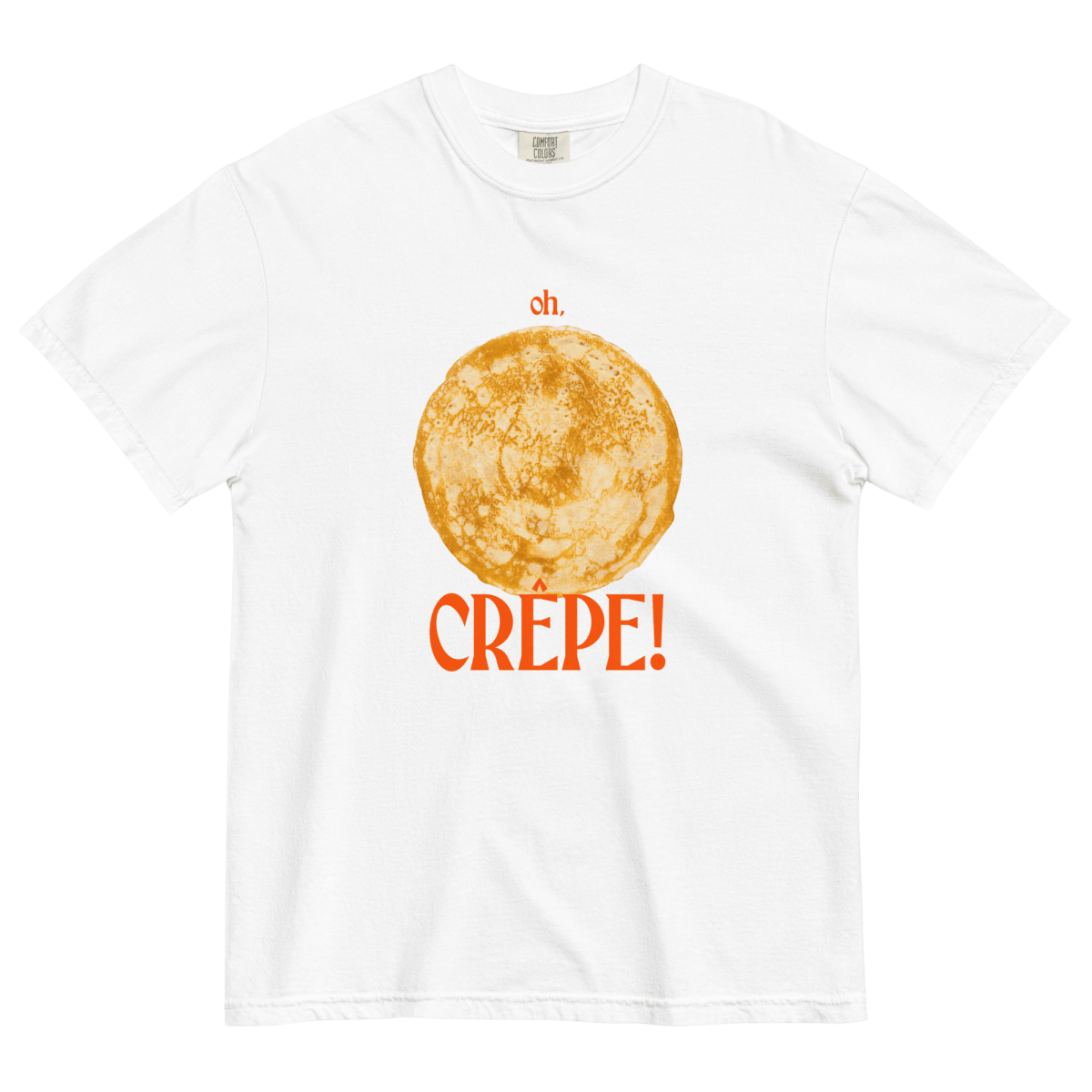 Oh, CREPE! T-shirt - Polychrome Goods 🍊