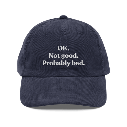 OK. Not Good. Probably Bad Embroidered Corduroy Hat - Polychrome Goods