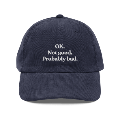 OK. Not Good. Probably Bad Embroidered Corduroy Hat - Polychrome Goods