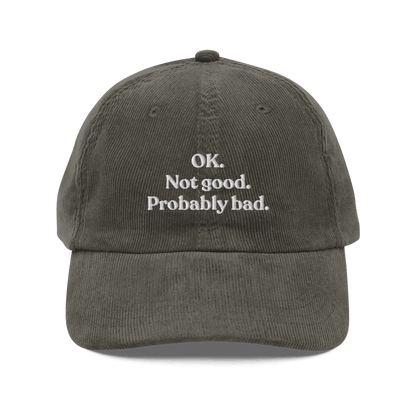 OK. Not Good. Probably Bad Embroidered Corduroy Hat - Polychrome Goods