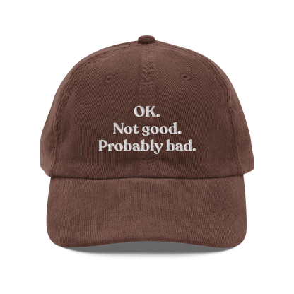 OK. Not Good. Probably Bad Embroidered Corduroy Hat - Polychrome Goods