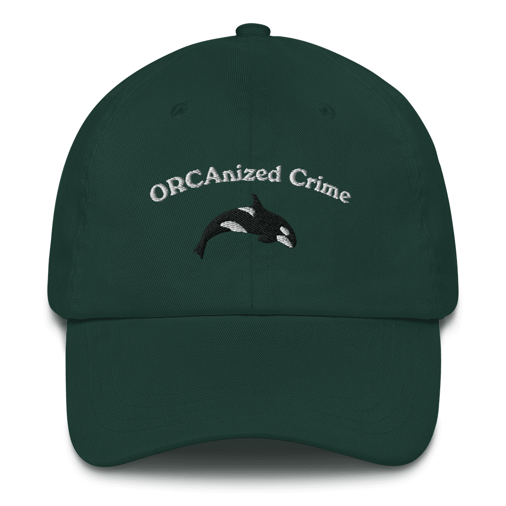 ORCAnized Crime Embroidered Dad Hat - Polychrome Goods 🍊