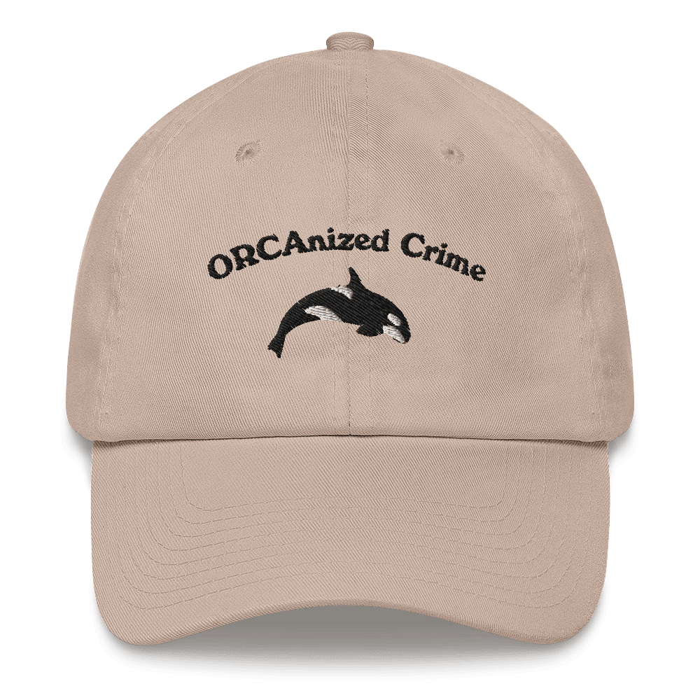 ORCAnized Crime Embroidered Dad Hat - Polychrome Goods 🍊