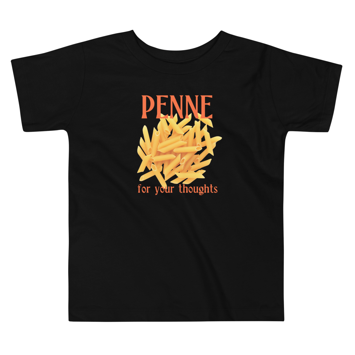 Penne For Your Thoughts Toddler T-Shirt - Polychrome Goods 🍊