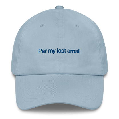 Per my last email Embroidered Hat - Polychrome Goods 🍊