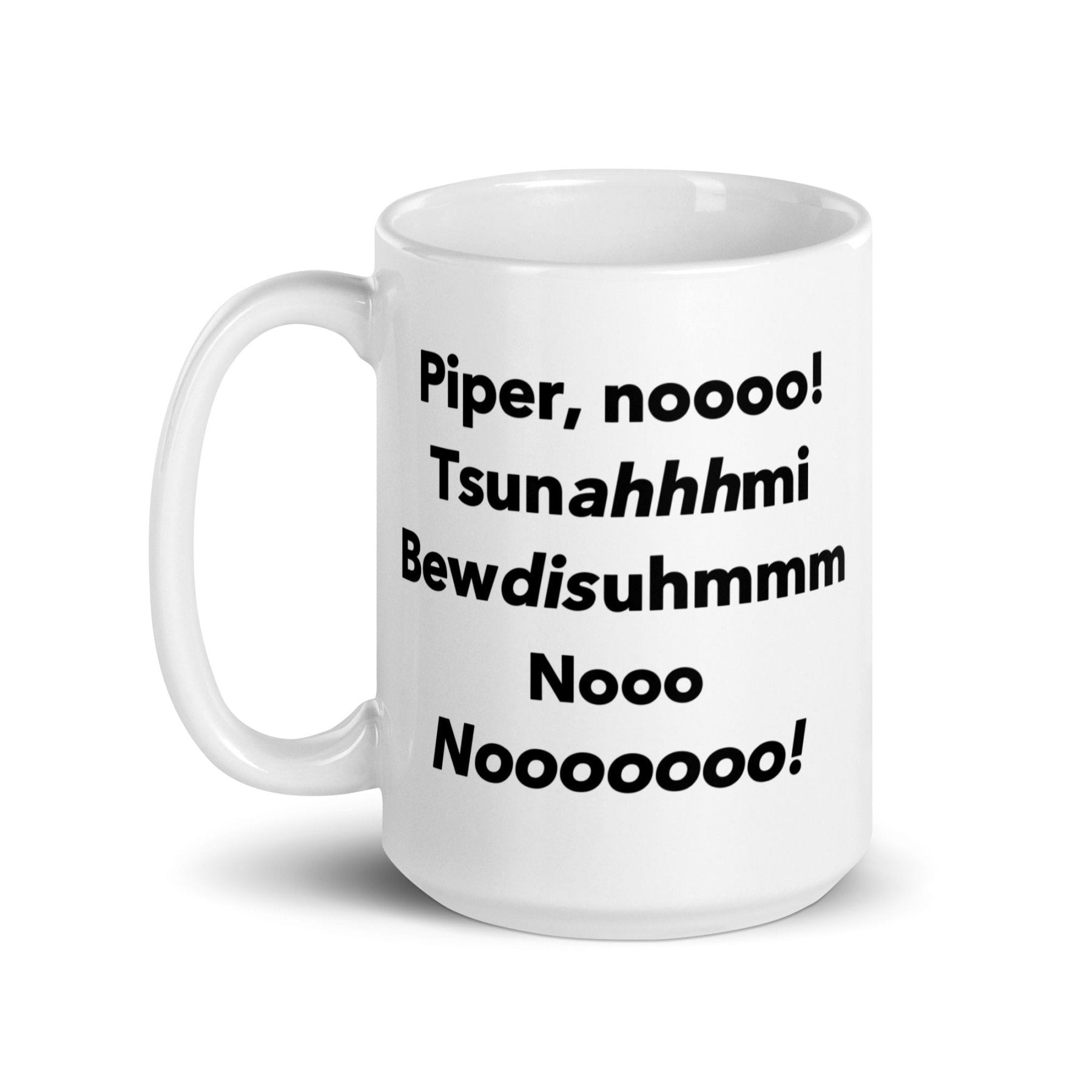 Piper, Nooo, Tsunami, Budhism, Nooo, Nooooo Mug - Polychrome Goods
