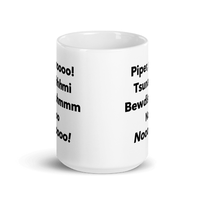 Piper, Nooo, Tsunami, Budhism, Nooo, Nooooo Mug - Polychrome Goods