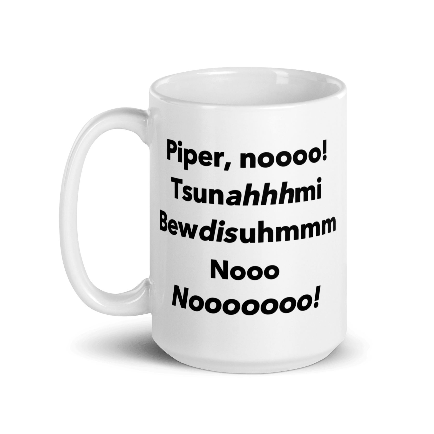 Piper, Nooo, Tsunami, Budhism, Nooo, Nooooo Mug - Polychrome Goods