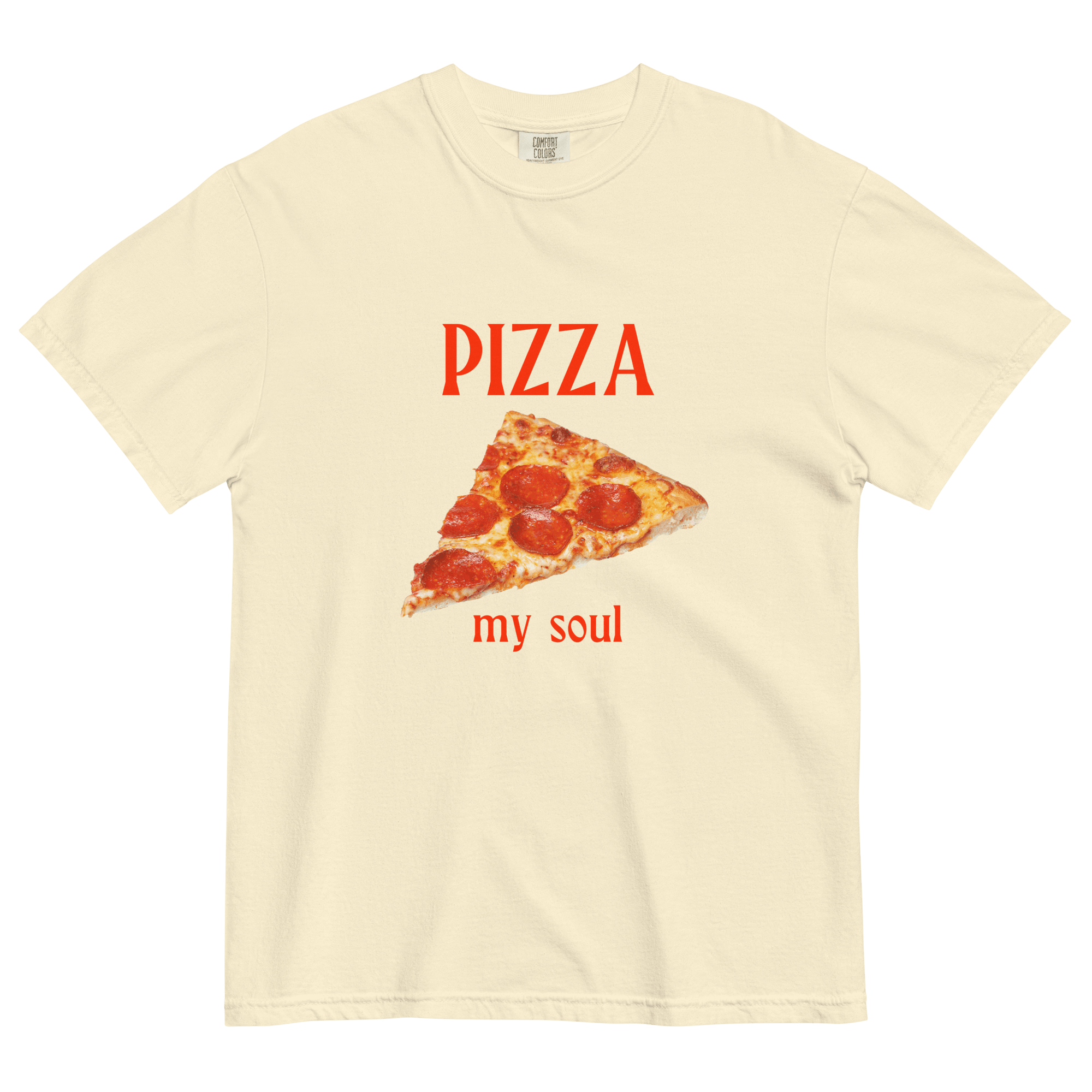 Pizza My Soul Shirt - Polychrome Goods 🍊