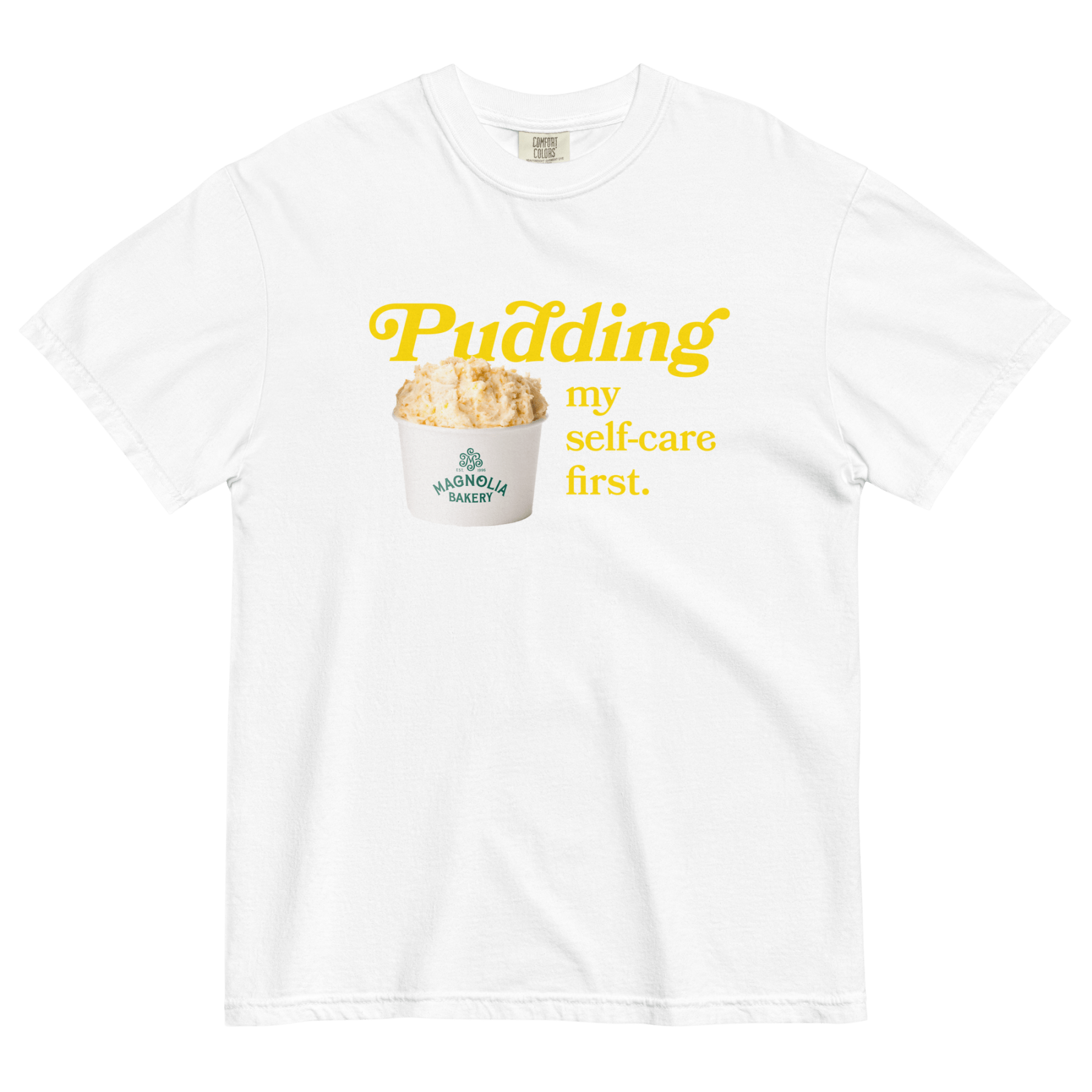 Pudding My Self - Care First T-Shirt - Polychrome Goods x Magnolia Bakery - Polychrome Goods 🍊