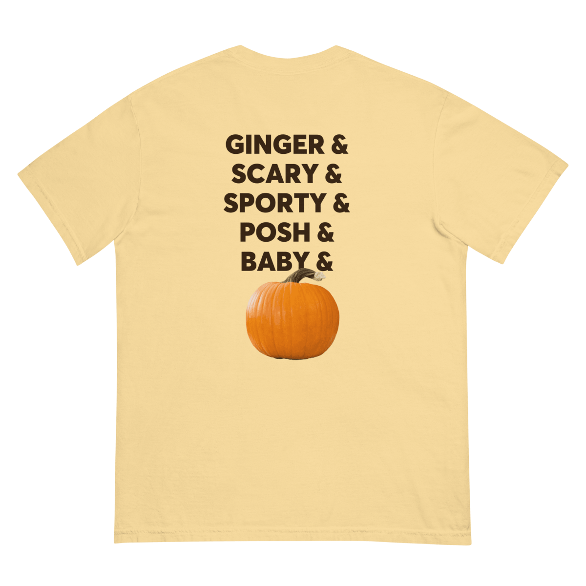 Pumpkin Spice is the 6th Spice Girl Tee - Polychrome Goods 🍊