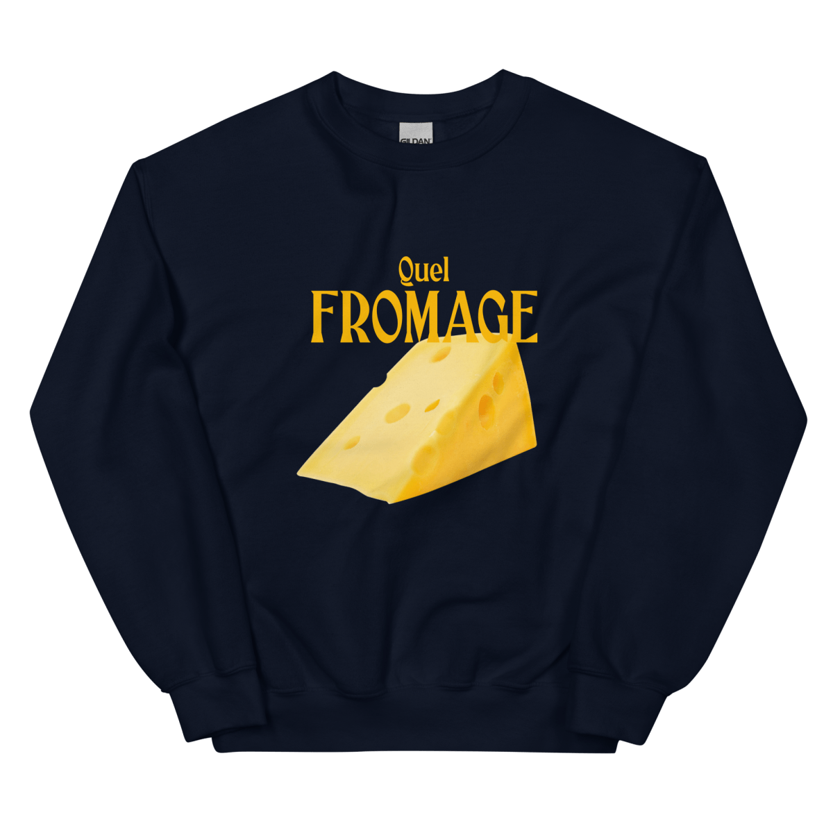 Quel Fromage 🧀 Sweatshirt - Polychrome Goods 🍊