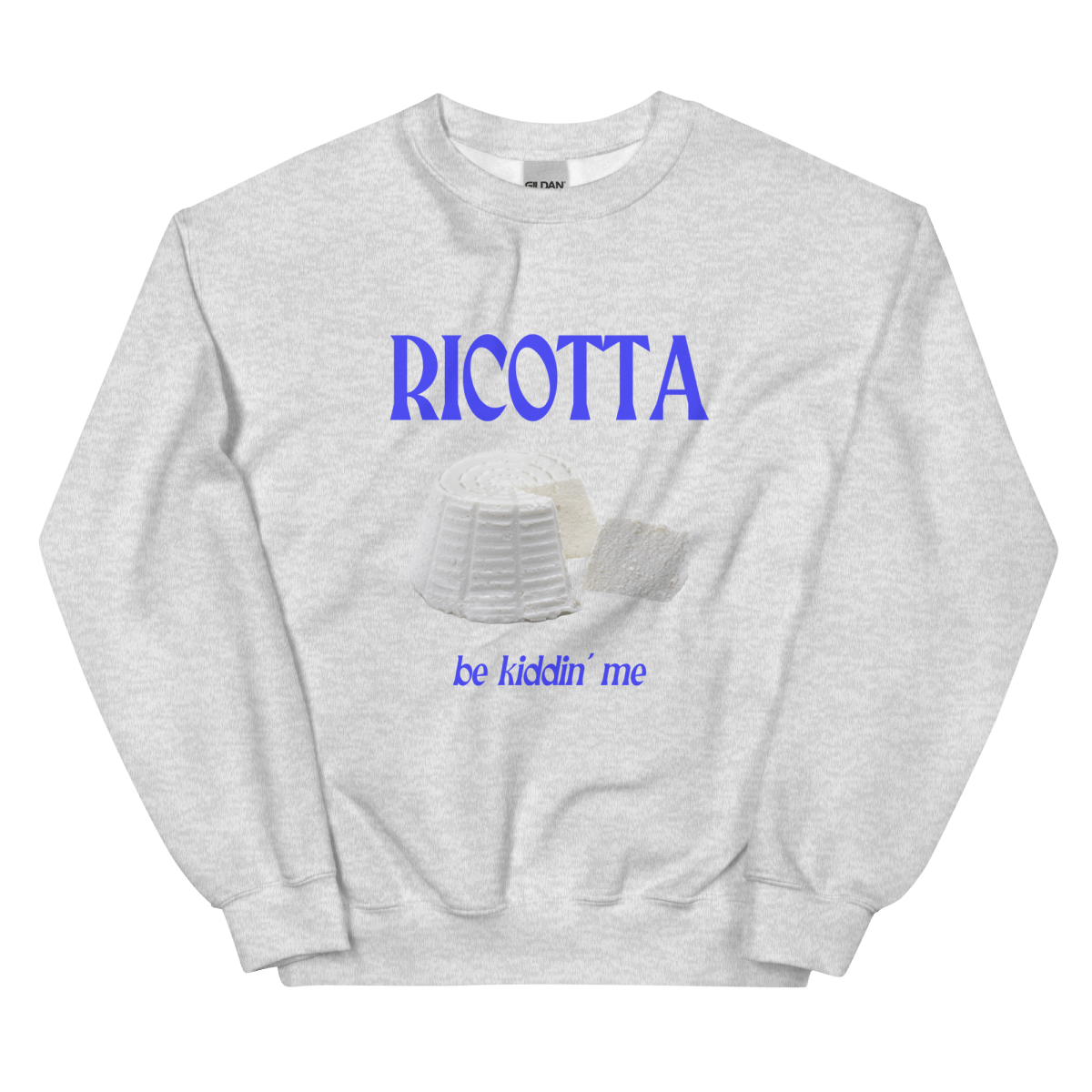 RICOTTA Be Kiddin' Me Cheese Sweatshirt 🧀 - Polychrome Goods 🍊