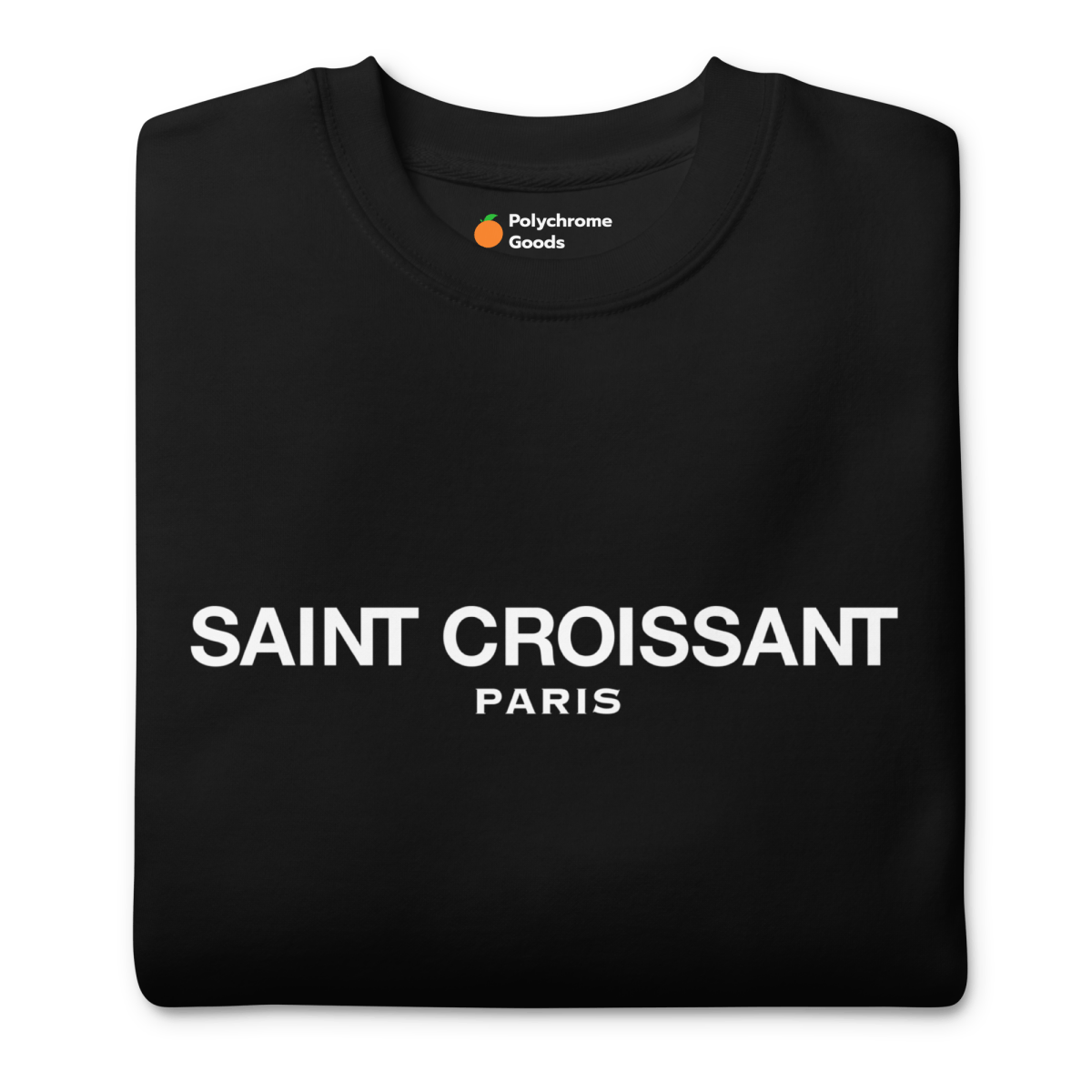 Saint Croissant Sweatshirt - Polychrome Goods 🍊