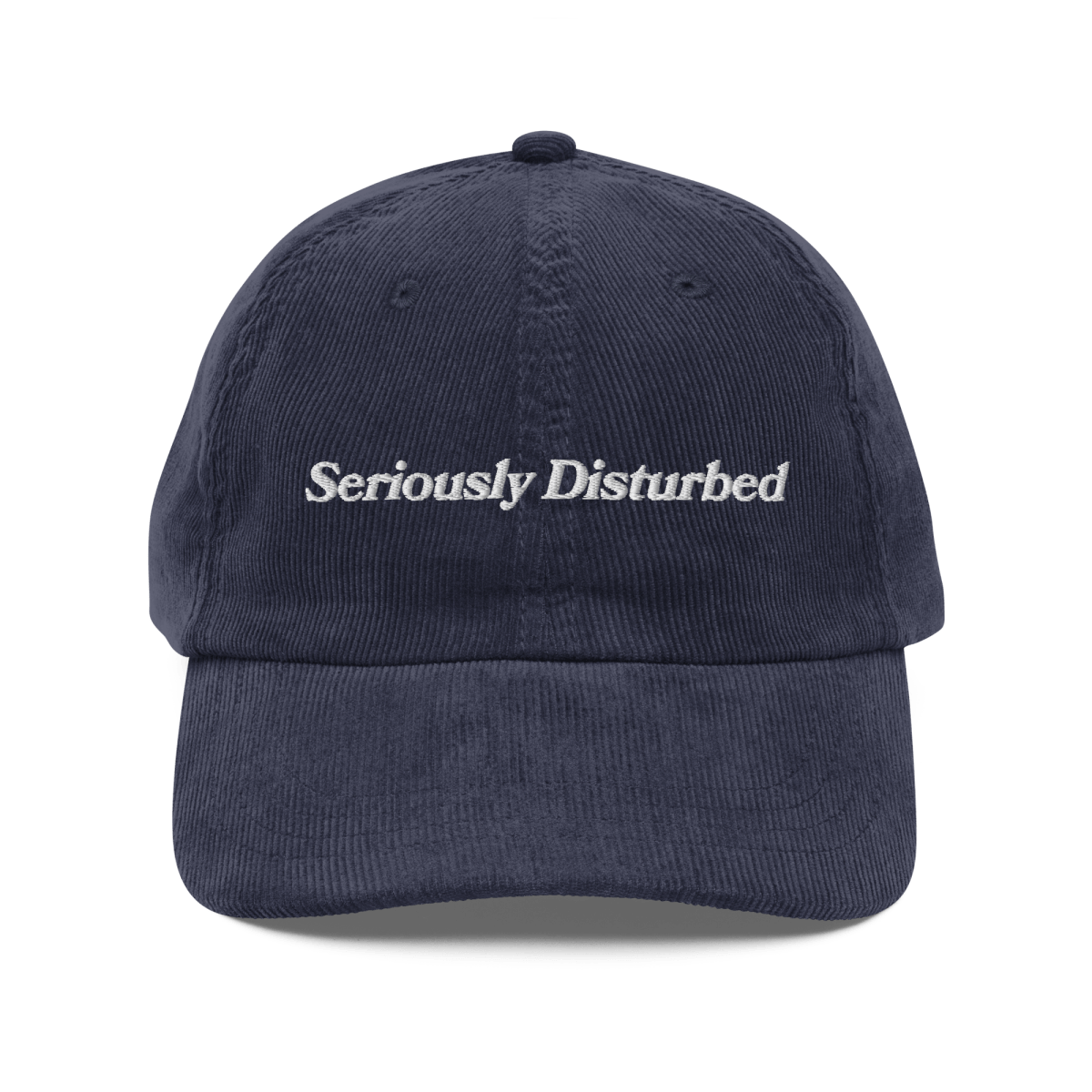 Seriously Disturbed Embroidered Corduroy Hat - Polychrome Goods 🍊