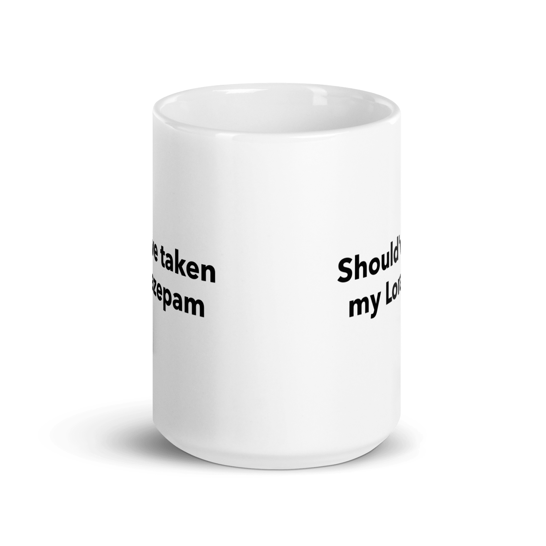 Should've Taken My Lørazep@m Mug - Polychrome Goods