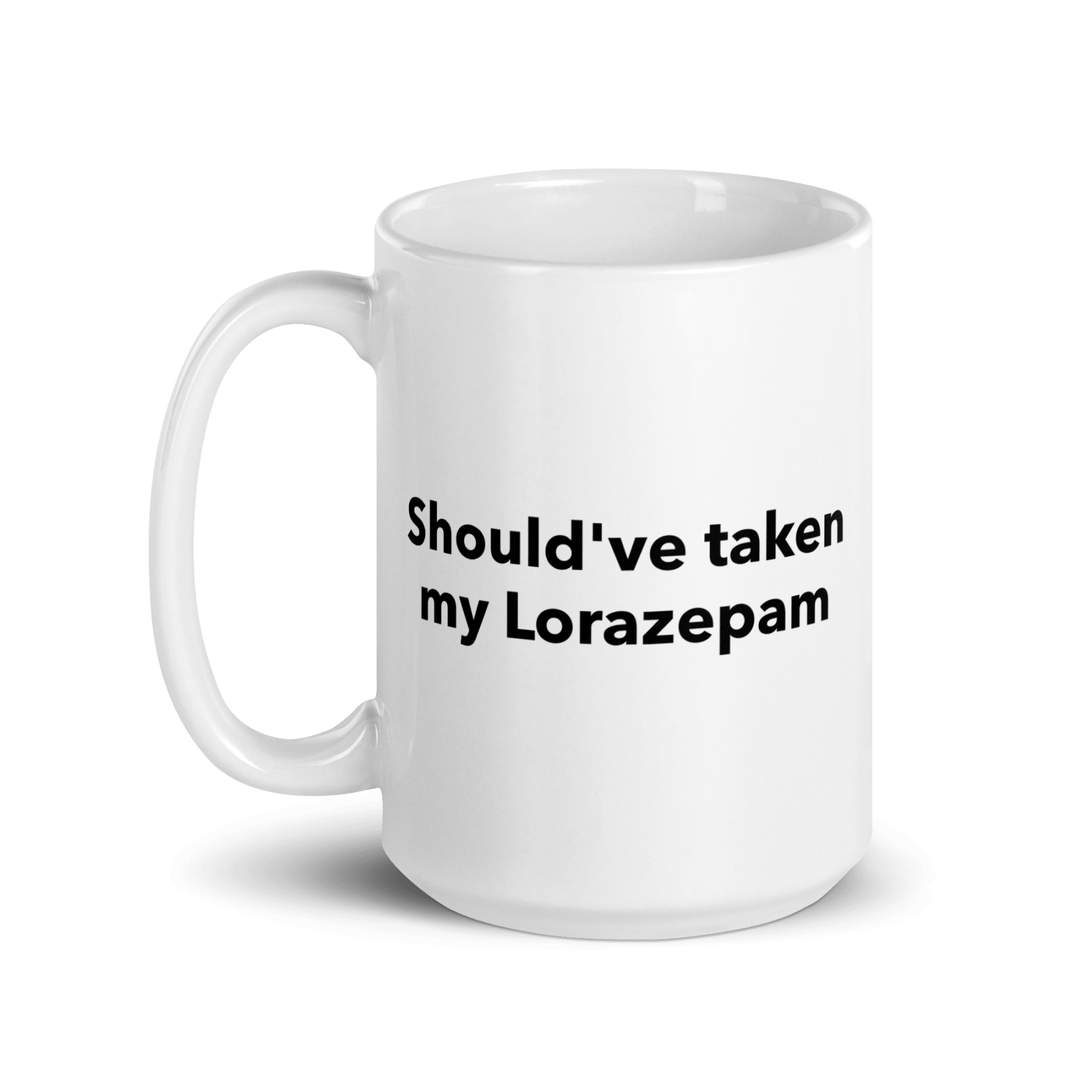 Should've Taken My Lørazep@m Mug - Polychrome Goods