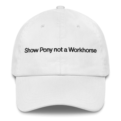 Show Pony not a Workhorse Embroidered Hat - Polychrome Goods 🍊