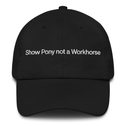 Show Pony not a Workhorse Embroidered Hat - Polychrome Goods 🍊