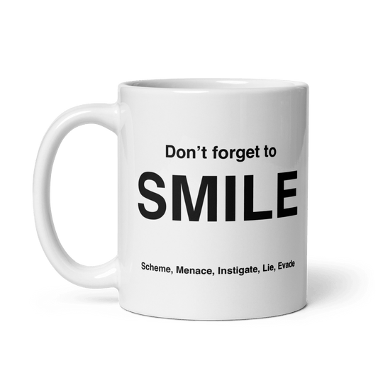 SMILE Mug (Scheme, Menace, Instigate, Lie, Evade) - Polychrome Goods