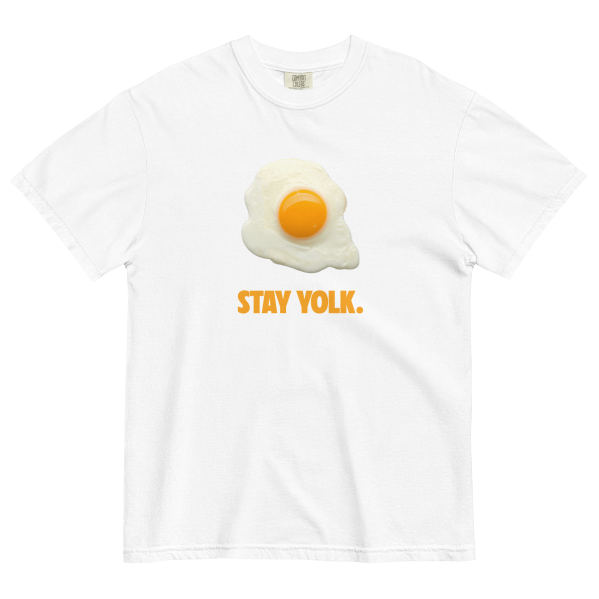 Stay Yolk. T-Shirt - Polychrome Goods 🍊