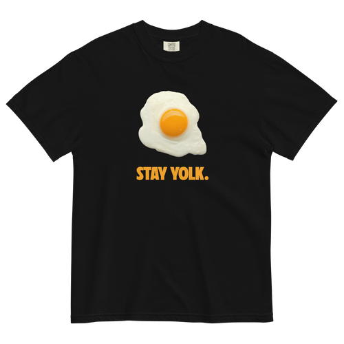 Stay Yolk. T-Shirt