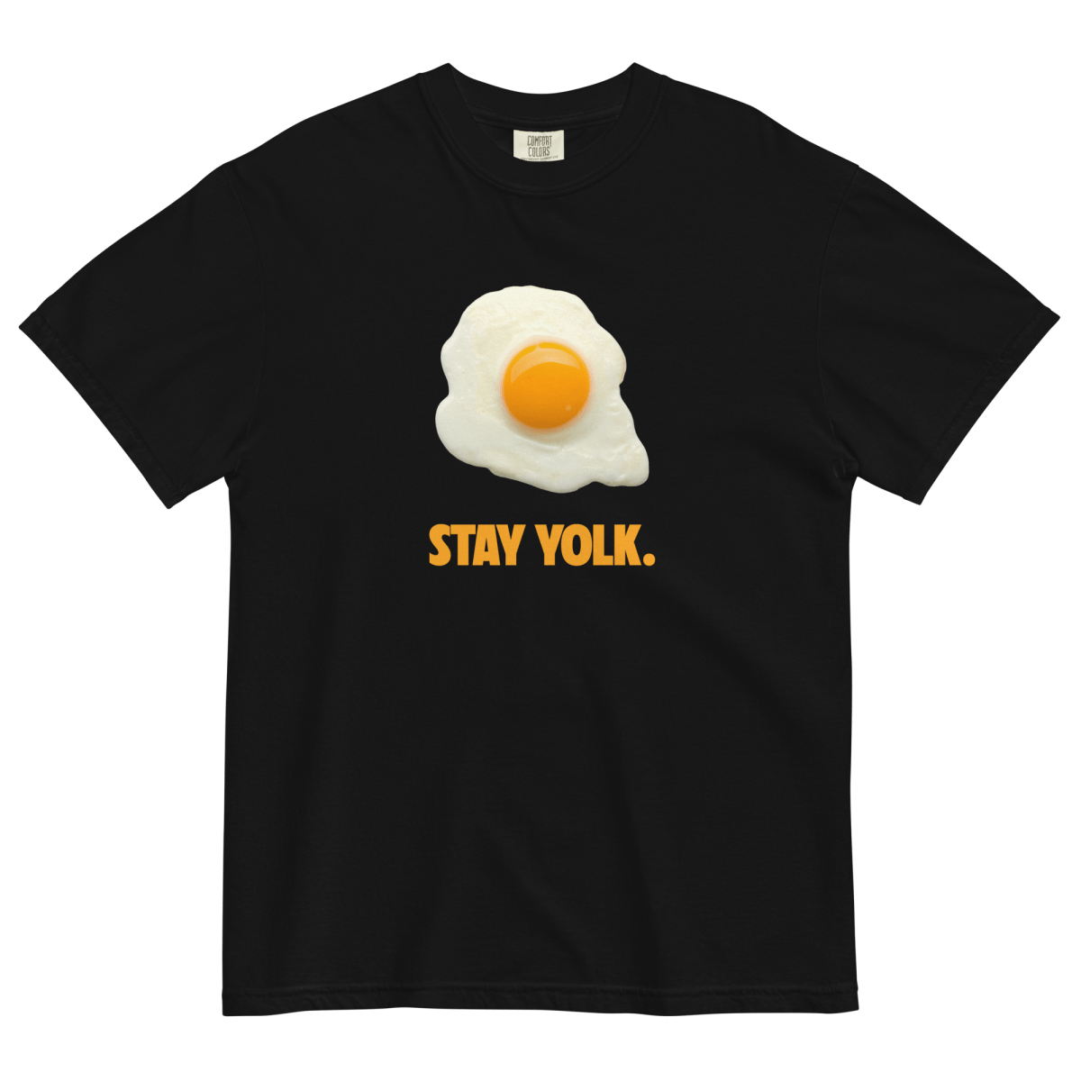 Stay Yolk. T-Shirt - Polychrome Goods 🍊