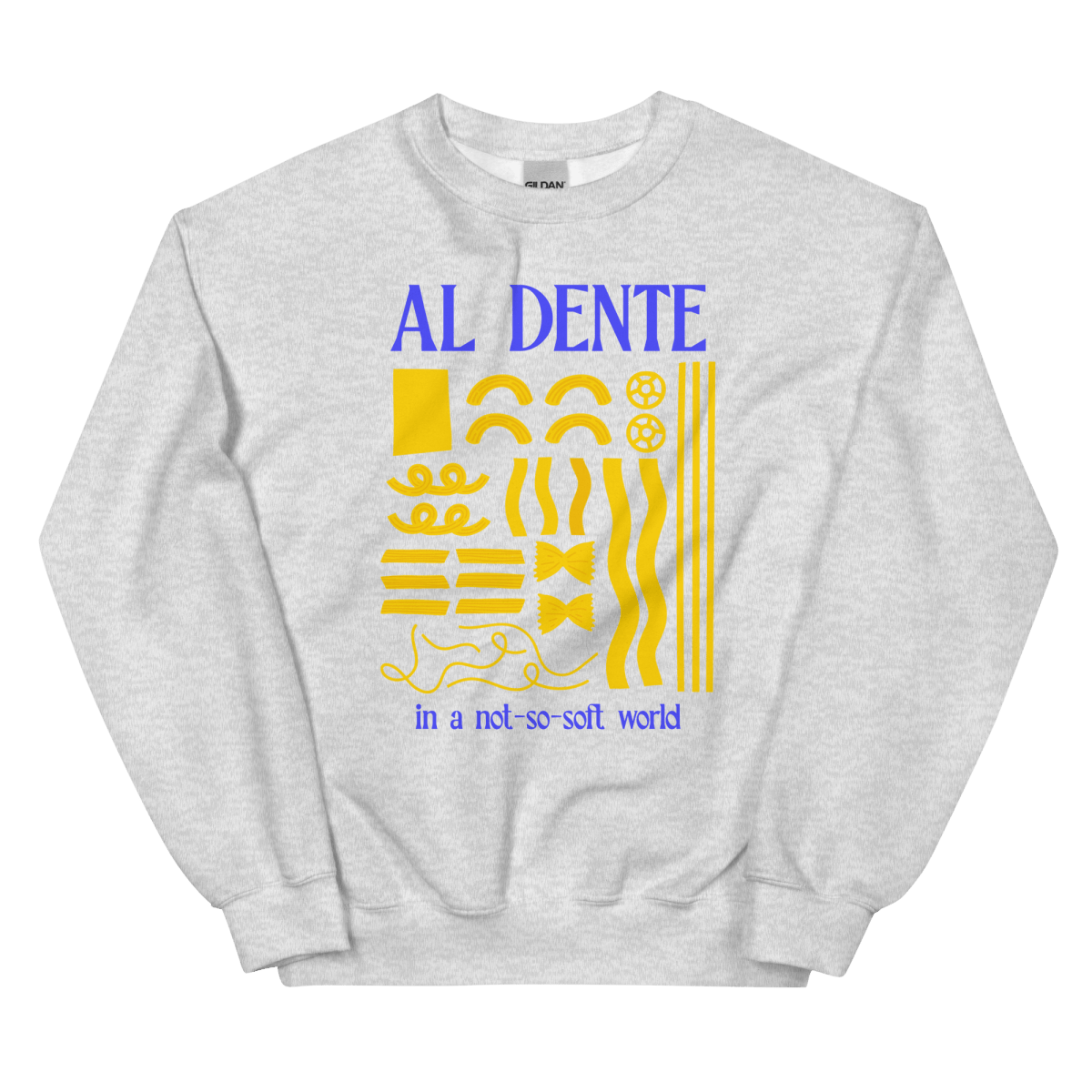 Staying Al Dente 🍝 Sweatshirt - Polychrome Goods 🍊