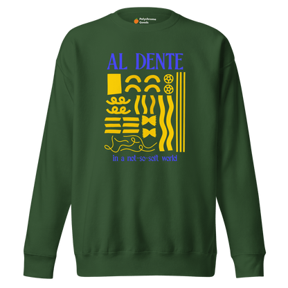 Staying Al Dente 🍝 Sweatshirt - Polychrome Goods 🍊