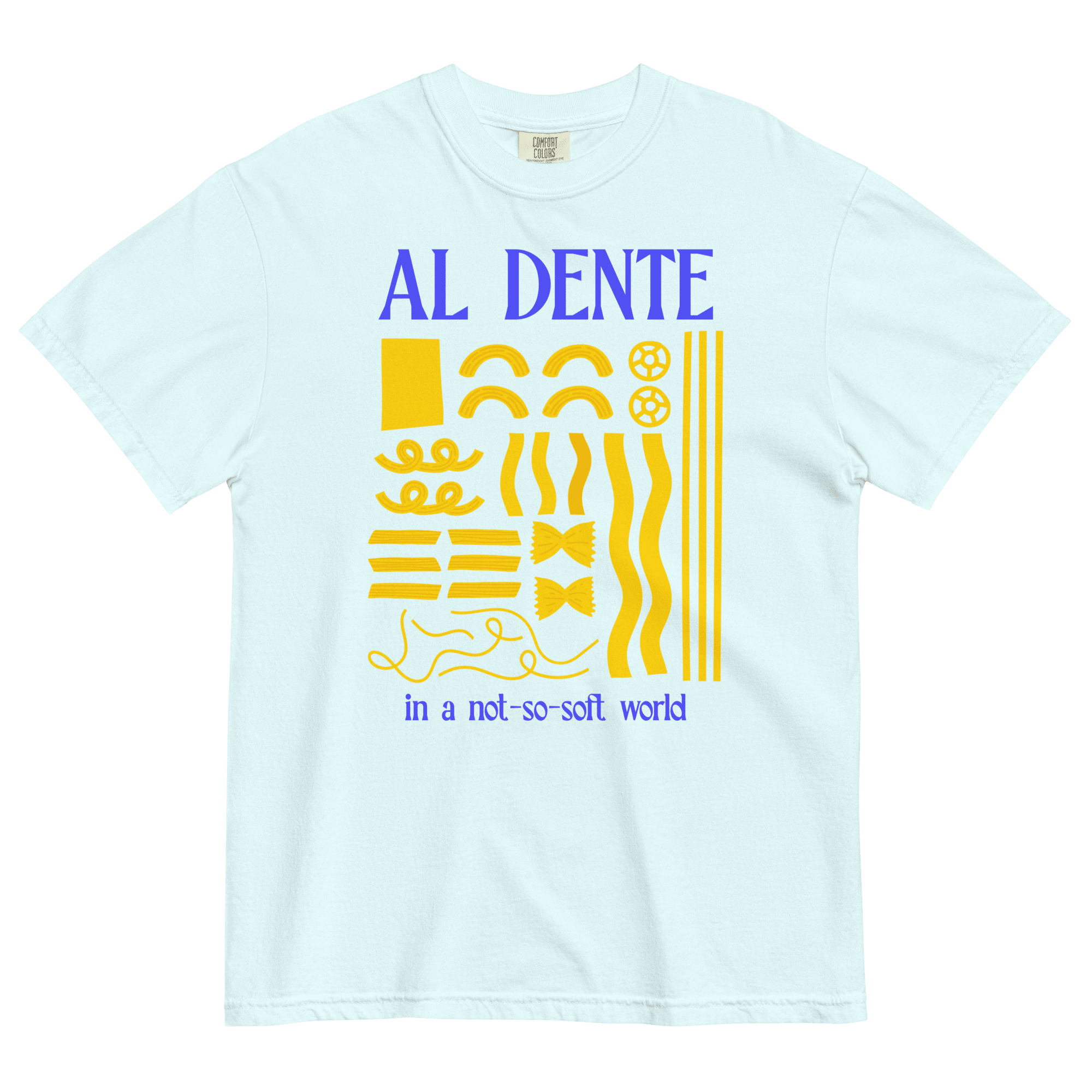Staying Al Dente 🍝 T-Shirt - Polychrome Goods 🍊