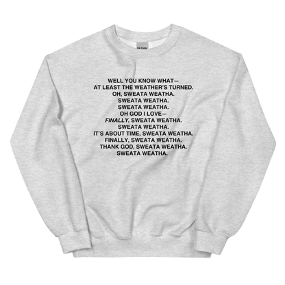 Sweata Weatha Sweatshirt - Polychrome Goods