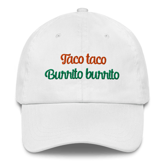 Taco taco 🌮 Burrito burrito 🌯 Hat - Polychrome Goods 🍊