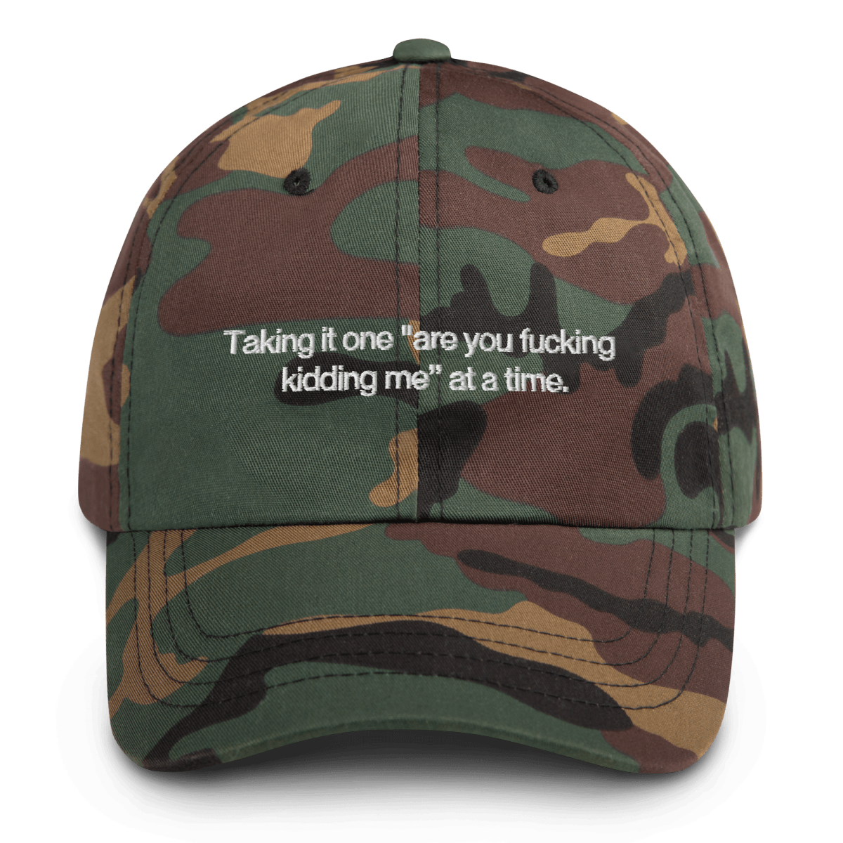 Taking it one "are you fucking kidding" me at a time Hat - Polychrome Goods 🍊