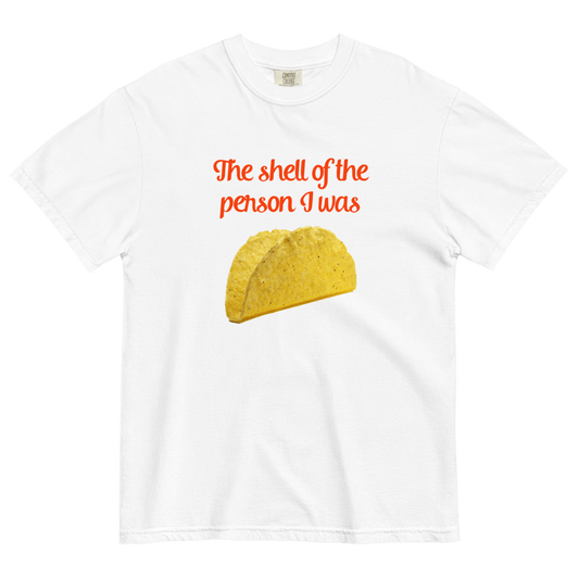 The (Taco) Shell of the Person I Was Shirt - Polychrome Goods 🍊