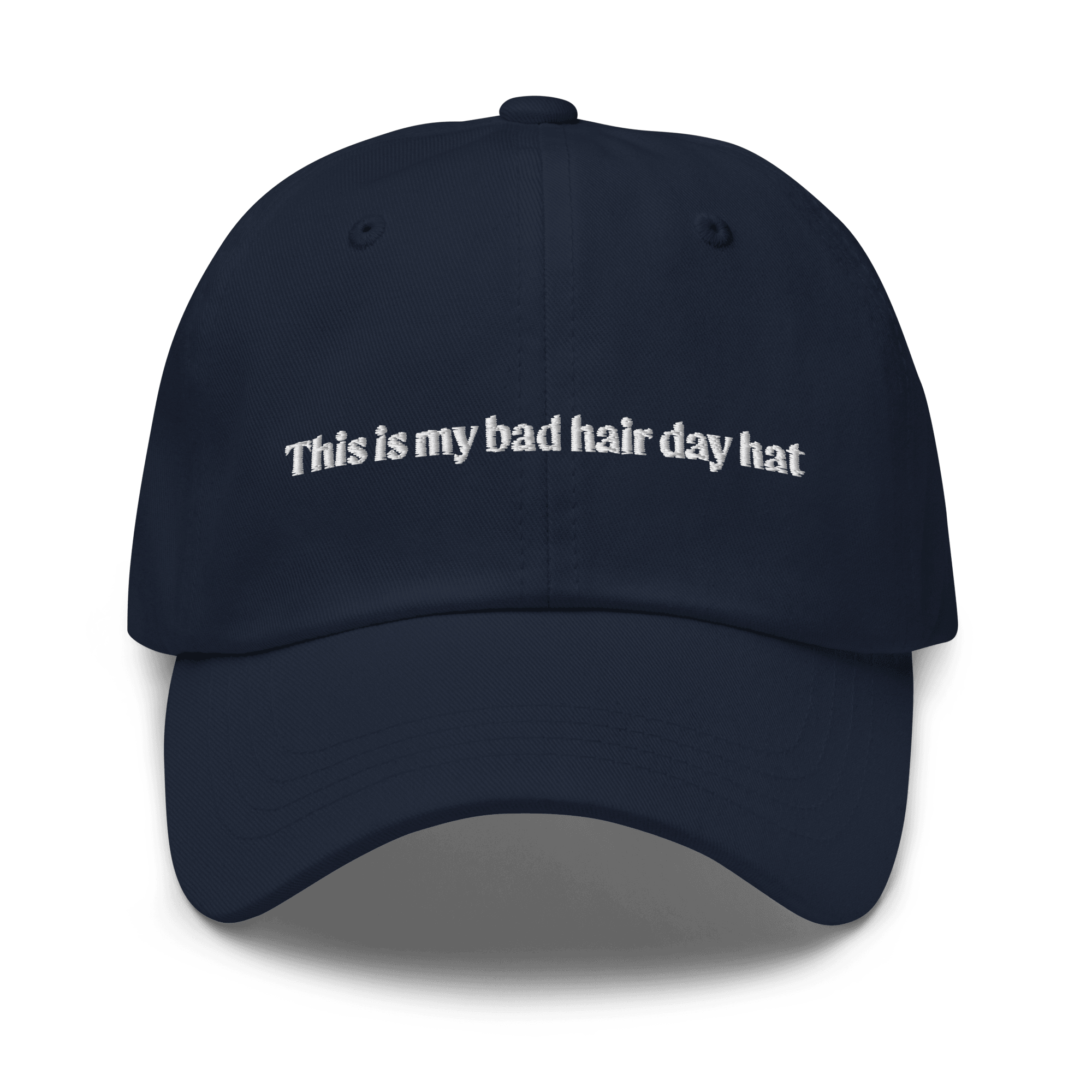 "This is my bad hair day hat" Embroidered Dad Hat - Polychrome Goods 🍊