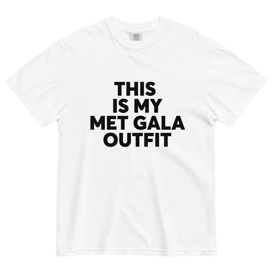 THIS IS MY MET GALA OUTFIT Tee - Polychrome Goods 🍊